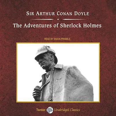The Adventures of Sherlock Holmes Audibook, by Arthur Conan Doyle
