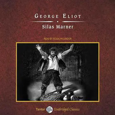 Silas Marner Audibook, by George Eliot