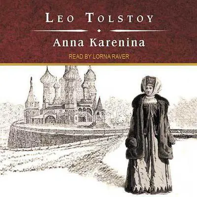 Anna Karenina Audibook, by Leo Tolstoy