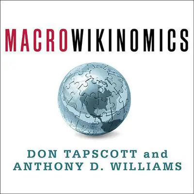 Macrowikinomics: Rebooting Business and the World Audibook, by Don Tapscott