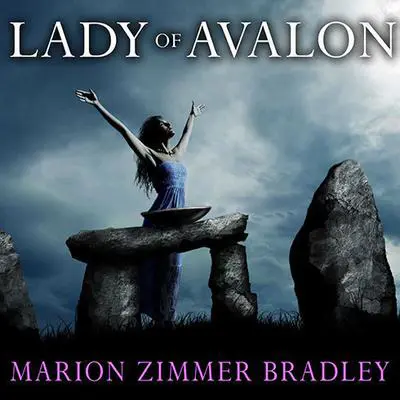 Lady of Avalon Audibook, by Marion Zimmer Bradley