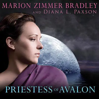 Priestess of Avalon Audibook, by Marion Zimmer Bradley