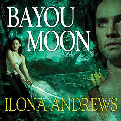 Bayou Moon Audibook, by Ilona Andrews