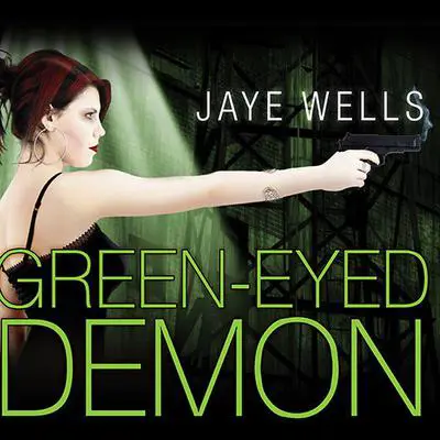 Green-Eyed Demon Audibook, by Jaye Wells
