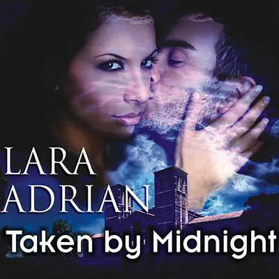 Taken by Midnight Audibook, by Lara Adrian