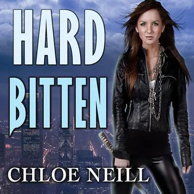 Hard Bitten Audibook, by Chloe Neill