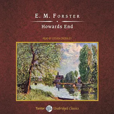 Howards End Audibook, by E. M. Forster