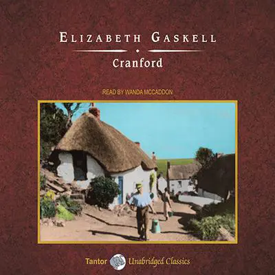Cranford Audibook, by Elizabeth Gaskell
