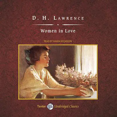 Women in Love Audibook, by D. H. Lawrence