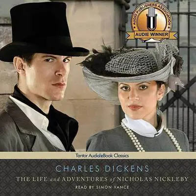 The Life and Adventures of Nicholas Nickleby Audibook, by Charles Dickens