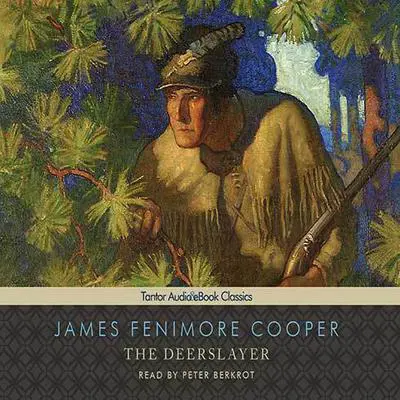 The Deerslayer Audibook, by James Fenimore Cooper