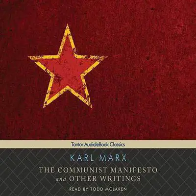 The Communist Manifesto and Other Writings Audibook, by Karl Marx