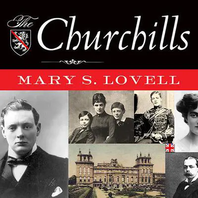 The Churchills: In Love and War Audibook, by Mary S. Lovell