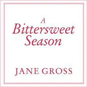 A Bittersweet Season