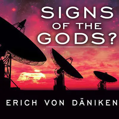 Signs of the Gods? Audibook, by Erich von Däniken