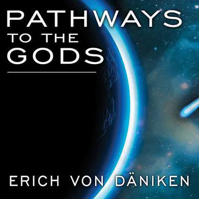 Pathways to the Gods: The Stones of Kiribati Audibook, by Erich von Däniken