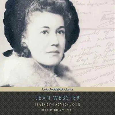 Daddy-Long-Legs Audibook, by Jean Webster