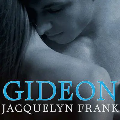 Gideon Audibook, by Jacquelyn Frank