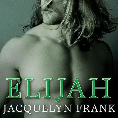 Elijah Audibook, by Jacquelyn Frank