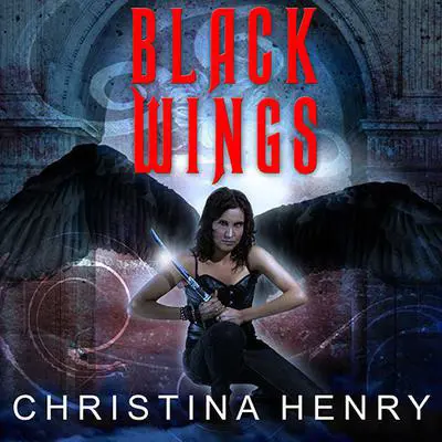 Black Wings Audibook, by Christina Henry