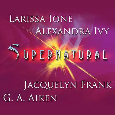 Supernatural Audibook, by Larissa Ione