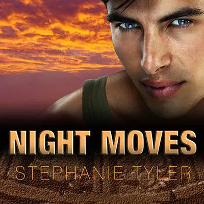 Night Moves: A Shadow Force Novel Audibook, by Stephanie Tyler