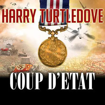 The War That Came Early: Coup d'Etat Audibook, by Harry Turtledove