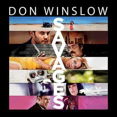 Savages: A Novel Audibook, by Don Winslow