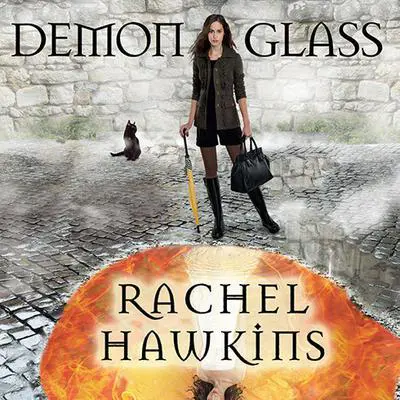 Demonglass Audibook, by Rachel Hawkins