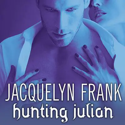 Hunting Julian Audibook, by Jacquelyn Frank