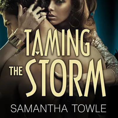 Taming the Storm Audibook, by Samantha Towle