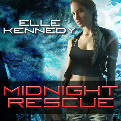 Midnight Rescue Audibook, by Elle Kennedy