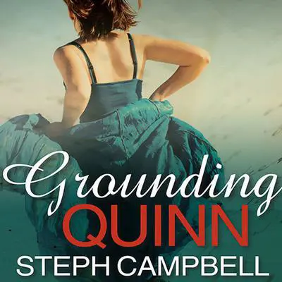 Grounding Quinn Audibook, by Steph Campbell