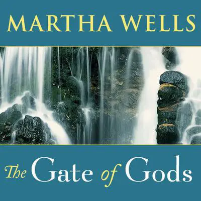 The Gate of Gods Audibook, by Martha Wells