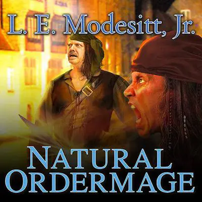 Natural Ordermage Audibook, by L. E. Modesitt