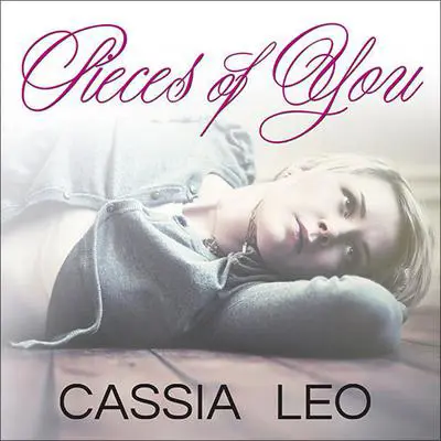 Pieces of You Audibook, by Cassia Leo