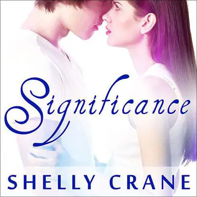 Significance Audibook, by Shelly Crane