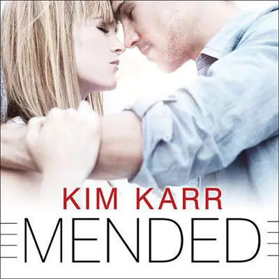 Mended Audibook, by Kim Karr