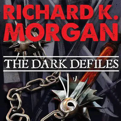 The Dark Defiles Audibook, by Richard K. Morgan