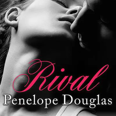 Rival Audibook, by Penelope Douglas