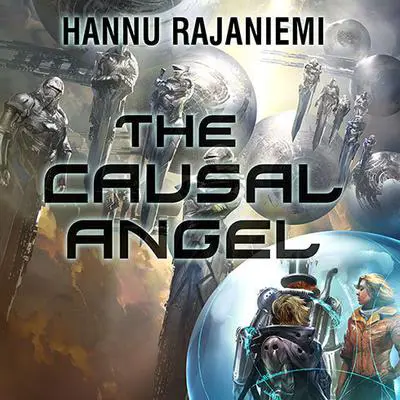The Causal Angel Audibook, by Hannu Rajaniemi