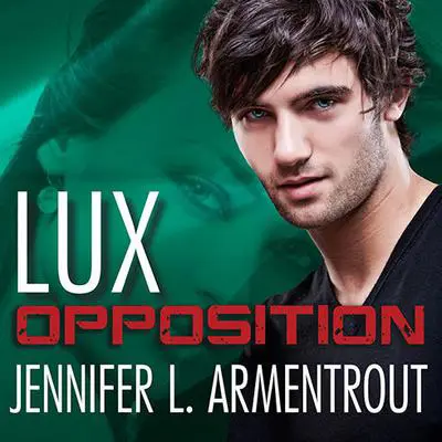 Opposition Audibook, by Jennifer L. Armentrout