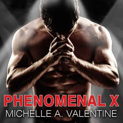 Phenomenal X Audibook, by Michelle A. Valentine