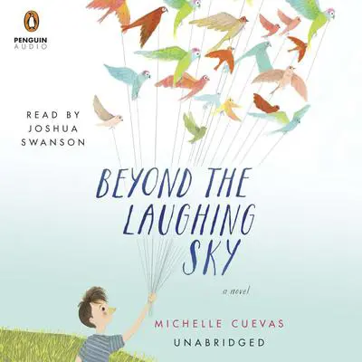 Beyond the Laughing Sky Audibook, by Michelle Cuevas