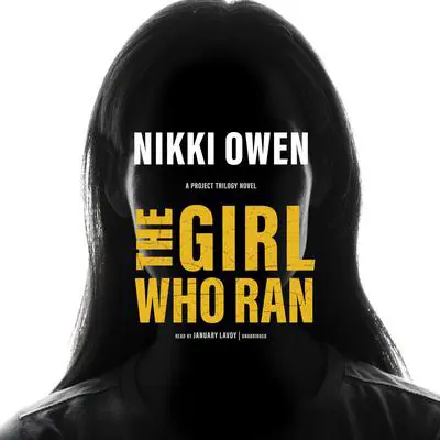 The Girl Who Ran Audibook, by Nikki Owen