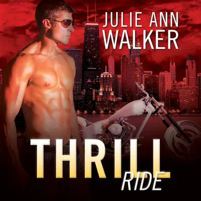Thrill Ride Audibook, by Julie Ann Walker