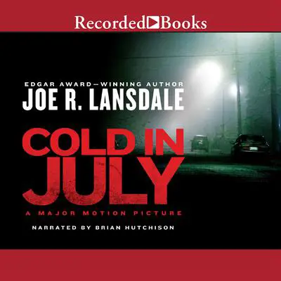 Cold in July Audibook, by Joe R. Lansdale