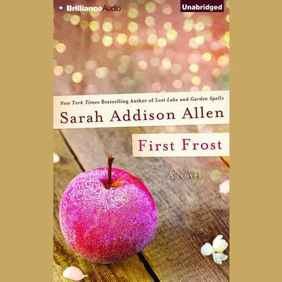 First Frost Audibook, by Sarah Addison Allen