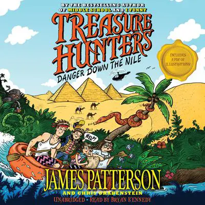 Treasure Hunters: Danger Down the Nile Audibook, by James Patterson