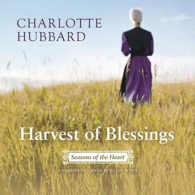 Harvest of Blessings Audibook, by Charlotte Hubbard